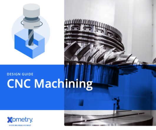 CNC Design Guide: Enhance Machining for Precision, Efficiency, and Cost Reduction